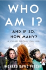 Who Am I and If So How Many? : A Journey Through Your Mind - eBook