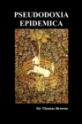 Pseudodoxia Epidemica (Paperback, ed. Wilkins) - Book