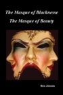 Masque of Blacknesse. Masque of Beauty. - Book