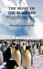 The Home of The Blizzard - Book