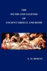 Myths and Legends of Ancient Greece and Rome - Book