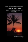The Discoverie of the Large, Rich and Bewtiful Empyre of Guiana - Book