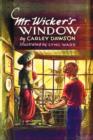 Mr. Wicker's Window - With Original Cover Artwork and Bw Illustrations - Book