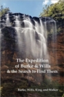 The Expedition of Burke and Wills & the Search to Find Them (by Burke, Wills, King & Walker) - Book