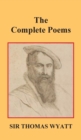 The Complete Poems of Thomas Wyatt - Book