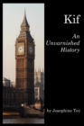 Kif : An Unvarnished History - Book