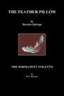 The Feather Pillow and The Permanent Stiletto - Book