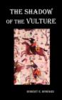 The Shadow of the Vulture. - Book