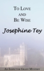 To Love and Be Wise - Book