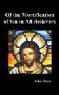 Of the Mortification of Sin in Believers - Book