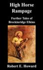 High Horse Rampage : Further Tales of Breckinridge Elkins - Book