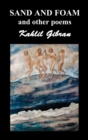 Sand and Foam and Other Poems - Book