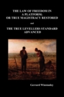 Law of Freedom in a Platform, or True Magistracy Restored AND The True Levellers Standard Advanced (Paperback) - Book