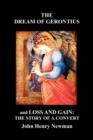 "The Dream of Gerontius" and "Loss and Gain : The Story of a Convert" - Book