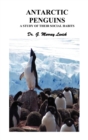 Antarctic Penguins : A Study of Their Social Habits - Book