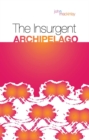 The Insurgent Archipelago - Book
