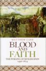 Blood and Faith : The Purging of Muslim Spain - Book