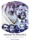 Hamas in Politics : Democracy, Religion, Violence - Book