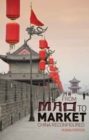 From Mao to Market : China Reconfigured - Book