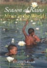 Season of Rains : Africa in the World - Book