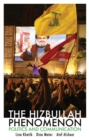 The Hizbullah Phenomenon : Politics and Communication - Book