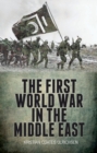 The First World War in the Middle East - eBook