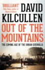 Out of the Mountains : The Coming Age of the Urban Guerrilla - Book