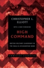 High Command : British Military Leadership in the Iraq and Afghanistan Wars - Book