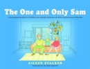 The One and Only Sam : A Story Explaining Idioms for Children with Asperger Syndrome and Other Communication Difficulties - Book