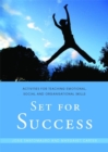 Set for Success : Activities for Teaching Emotional, Social and Organisational Skills - Book