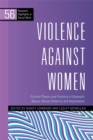 Violence Against Women : Current Theory and Practice in Domestic Abuse, Sexual Violence and Exploitation - Book