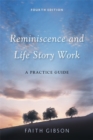 Reminiscence and Life Story Work : A Practice Guide - Book