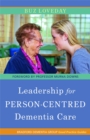 Leadership for Person-Centred Dementia Care - Book