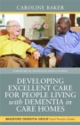 Developing Excellent Care for People Living with Dementia in Care Homes - Book