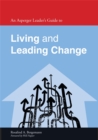 An Asperger Leader's Guide to Living and Leading Change - Book