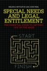 Special Needs and Legal Entitlement : The Essential Guide to Getting out of the Maze - Book