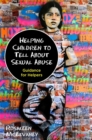 Helping Children to Tell About Sexual Abuse : Guidance for Helpers - Book
