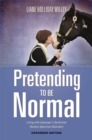 Pretending to be Normal : Living with Asperger's Syndrome (Autism Spectrum Disorder)  Expanded Edition - Book