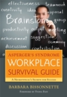 Asperger's Syndrome Workplace Survival Guide : A Neurotypical's Secrets for Success - Book