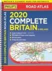 2020 Philip's Complete Road Atlas Britain and Ireland : (A4 Spiral Binding) - Book