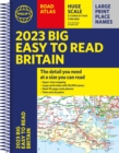 2023 Philip's Big Easy to Read Road Atlas Britain : (Spiral A3) - Book