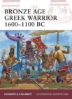 Bronze Age Greek Warrior 1600-1100 BC - Book