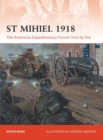 St Mihiel 1918 : The American Expeditionary Forces’ trial by fire - Book