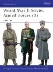 World War II Soviet Armed Forces (3) : 1944-45 - Book