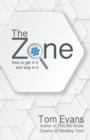 The Zone : How to Get In It and Stay In It - Book