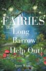 The Fairies of Long Barrow Help Out! - Book