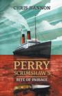 Perry Scrimshaw's Rite of Passage - Book