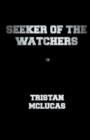 Seeker of the Watchers - Book
