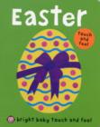Easter : Bright Baby Touch & Feel - Book