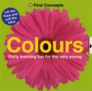 Colours : First Concepts Novelty - Book